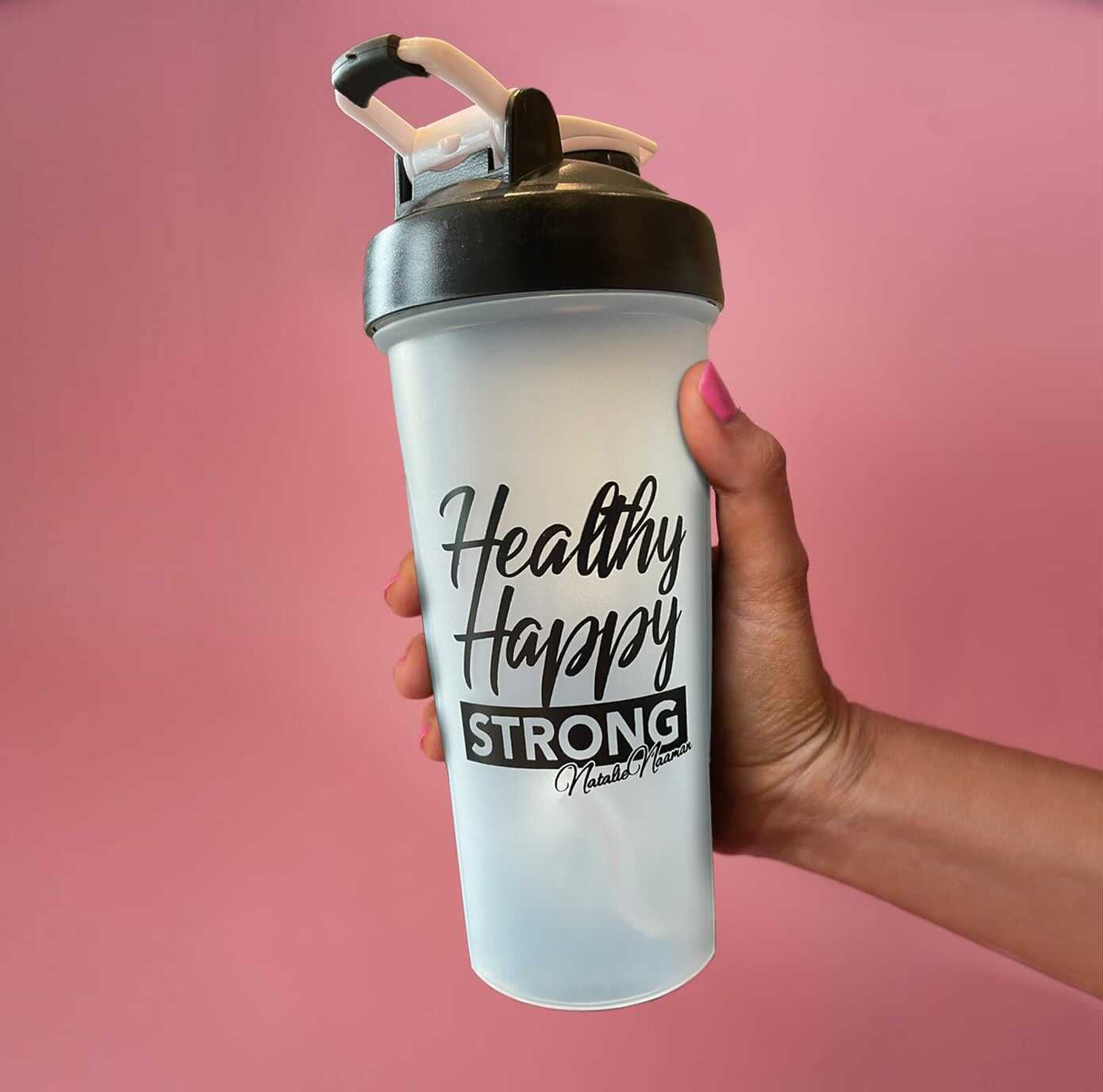 Healthy Happy Strong Protein Shaker!